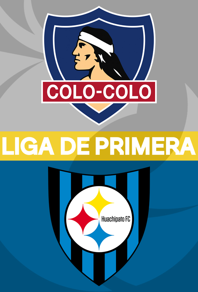 Colo-Colo vs Huachipato