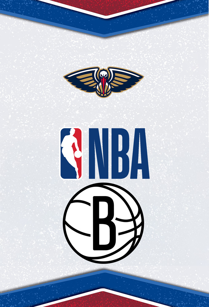 New Orleans Pelicans vs Brooklyn Nets