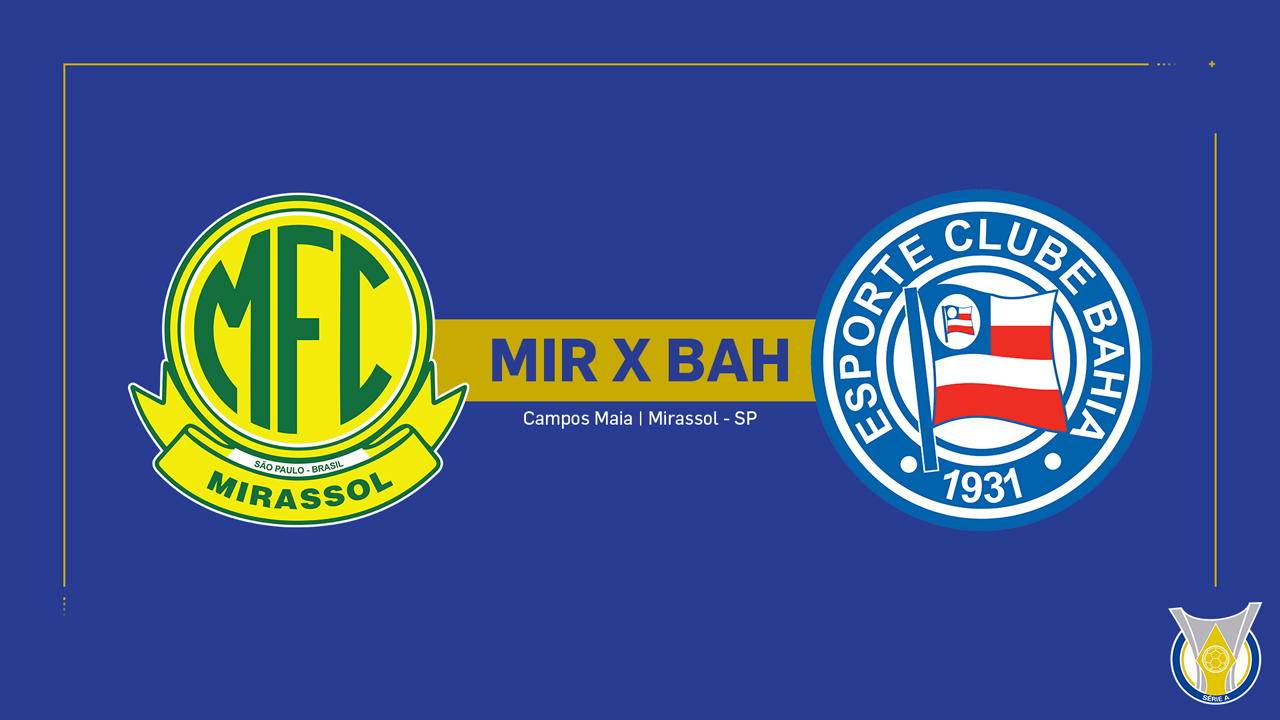 Kamp for Mirassol vs Bahia