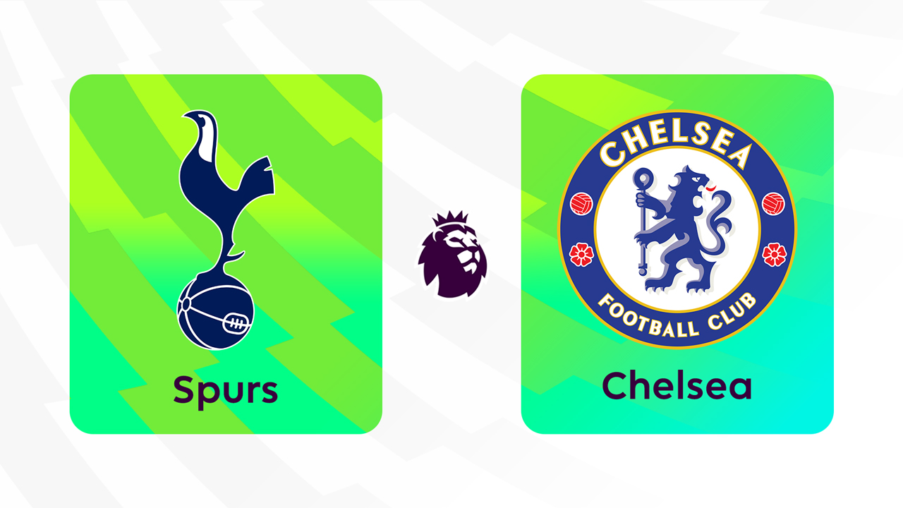 Kamp for Tottenham Hotspur vs Chelsea