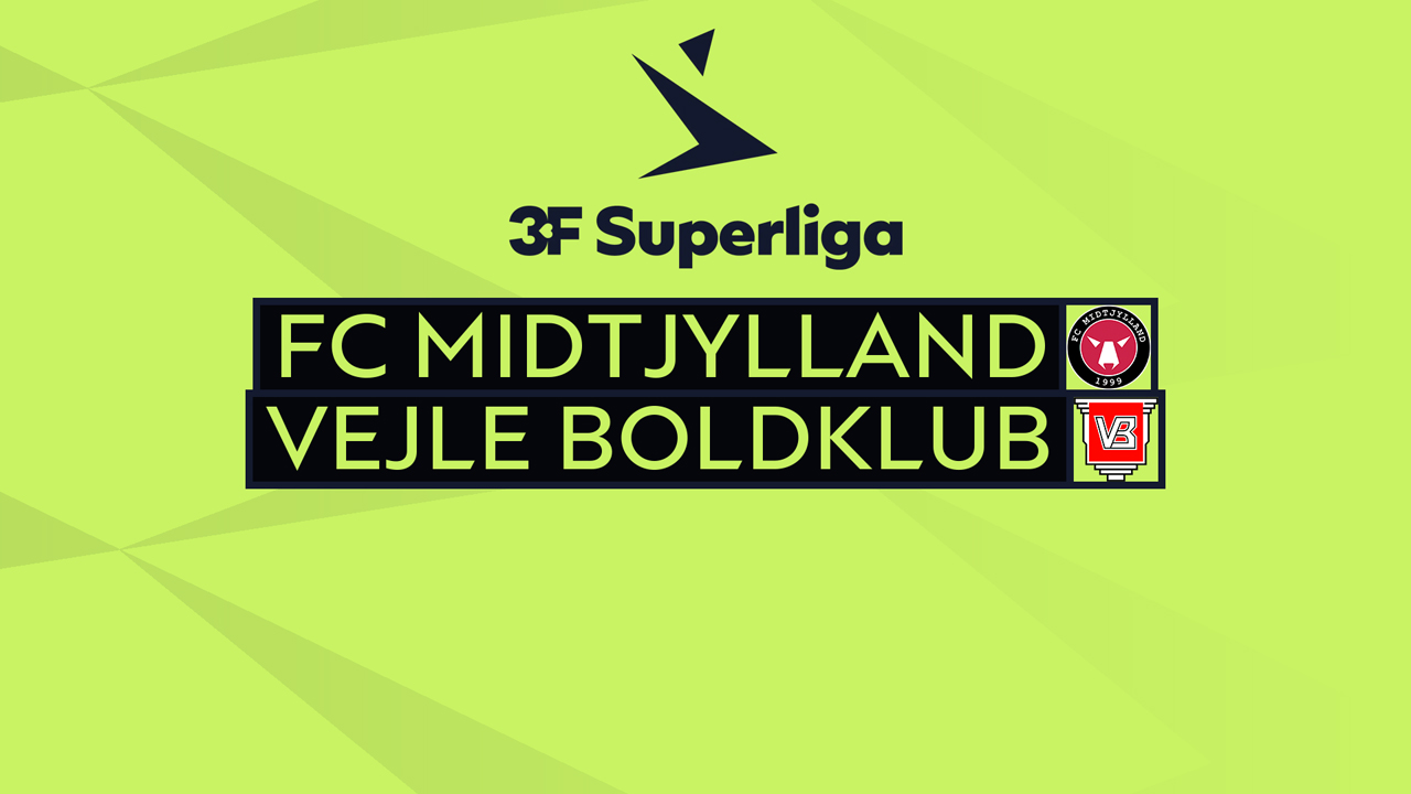 Kamp for FC Midtjylland vs Vejle