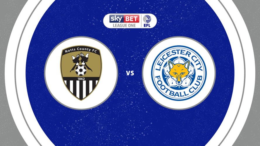 Notts County vs Leicester City event artwork