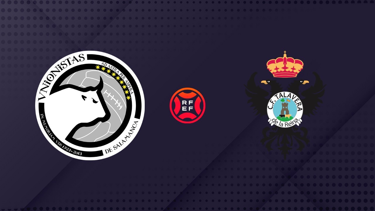 Unionistas de Salamanca vs Talavera de la Reina