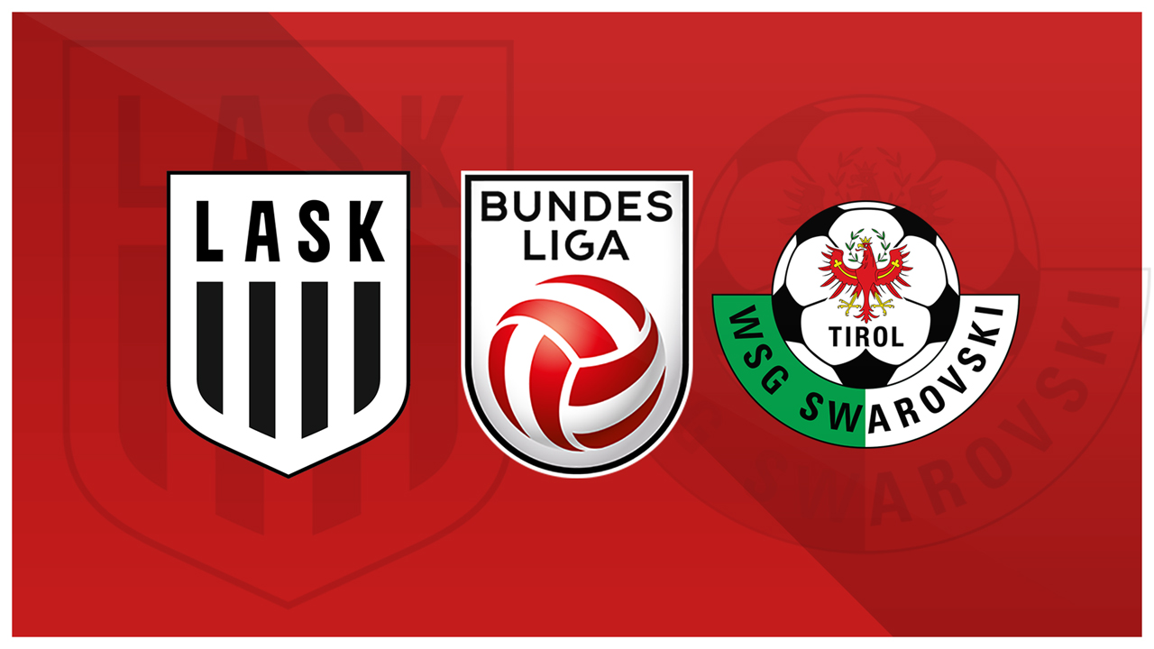 LASK vs WSG Tirol