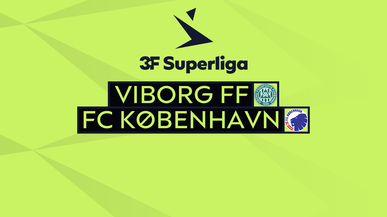 Kamp for Viborg vs FC København