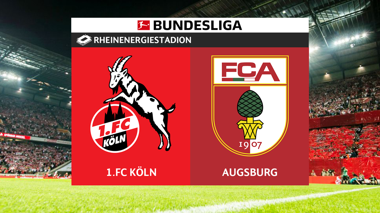 Kamp for FC Köln vs FC Augsburg