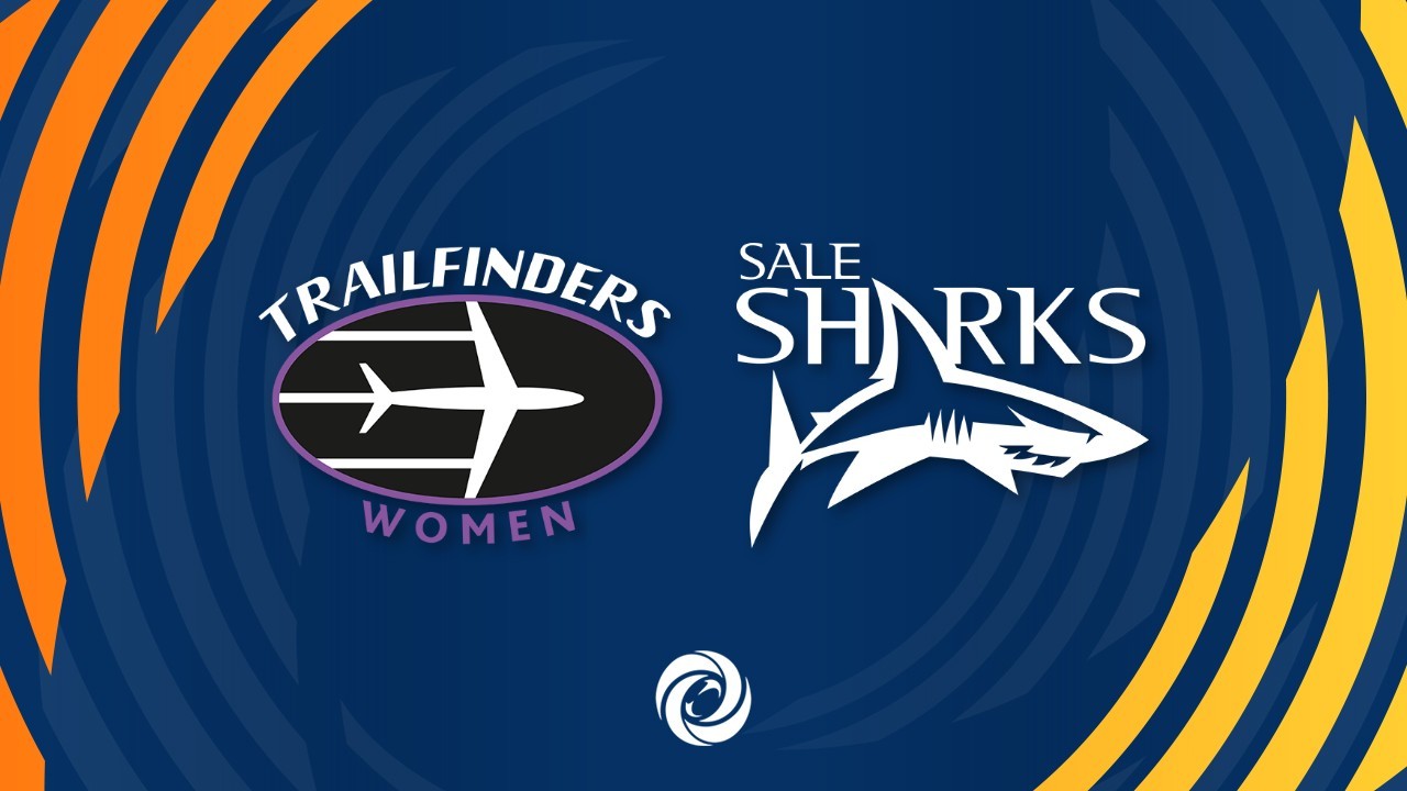 Trailfinders Women vs Sale Sharks Women