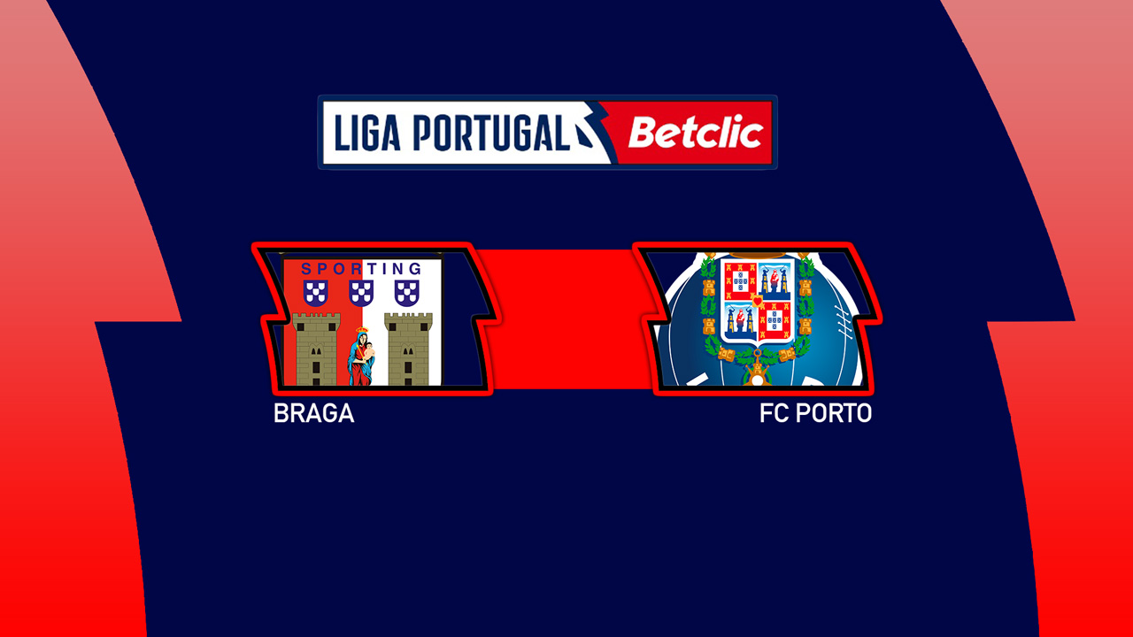 Braga vs FC Porto