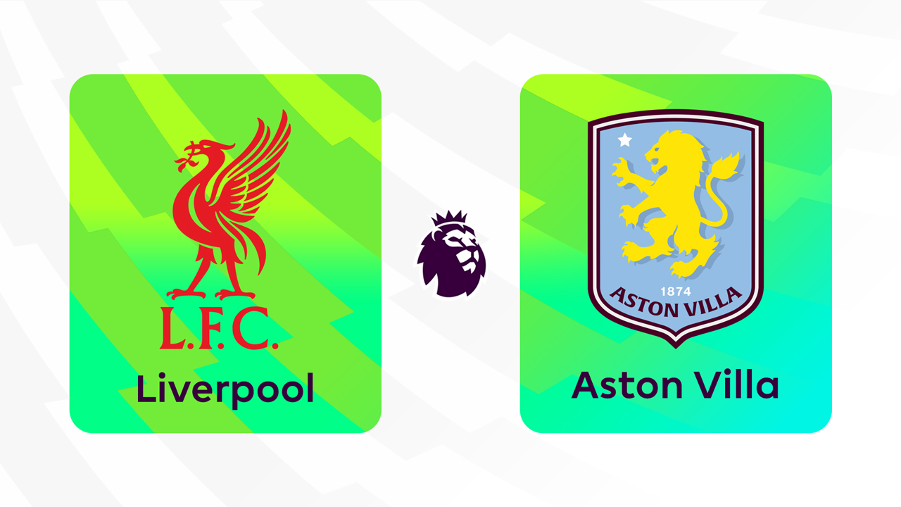 Kamp for Liverpool vs Aston Villa