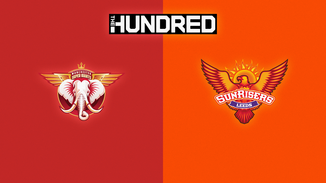 Manchester Super Giants vs Sunrisers Leeds