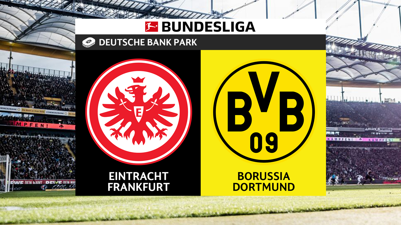 Kamp for Eintracht Frankfurt vs Borussia Dortmund