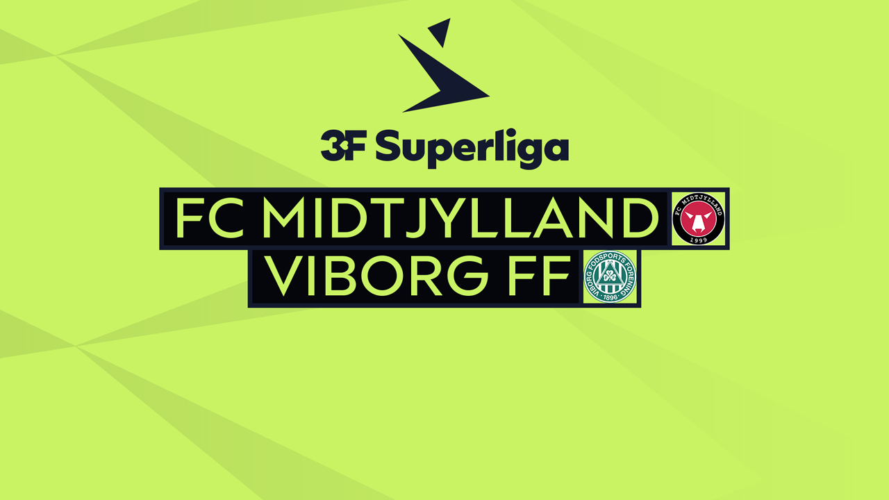 Kamp for FC Midtjylland vs Viborg