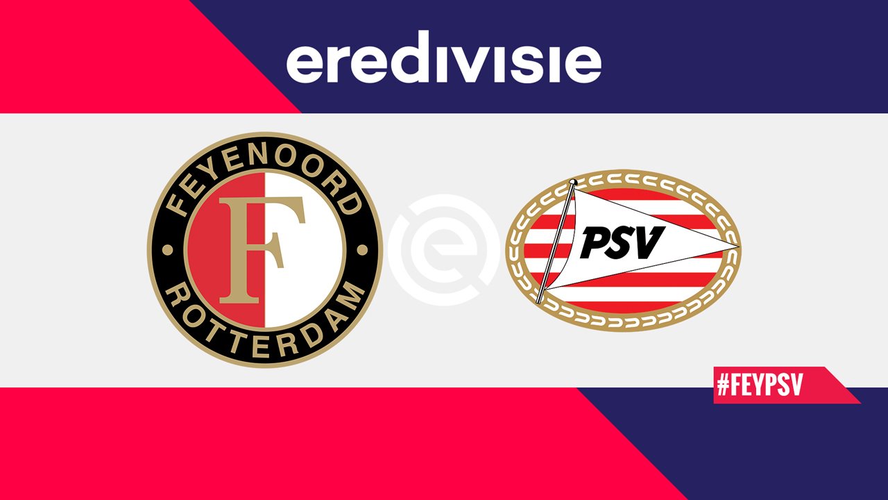 Kamp for Feyenoord vs PSV Eindhoven