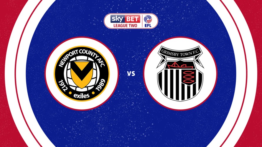 Newport County vs Grimsby Town event artwork