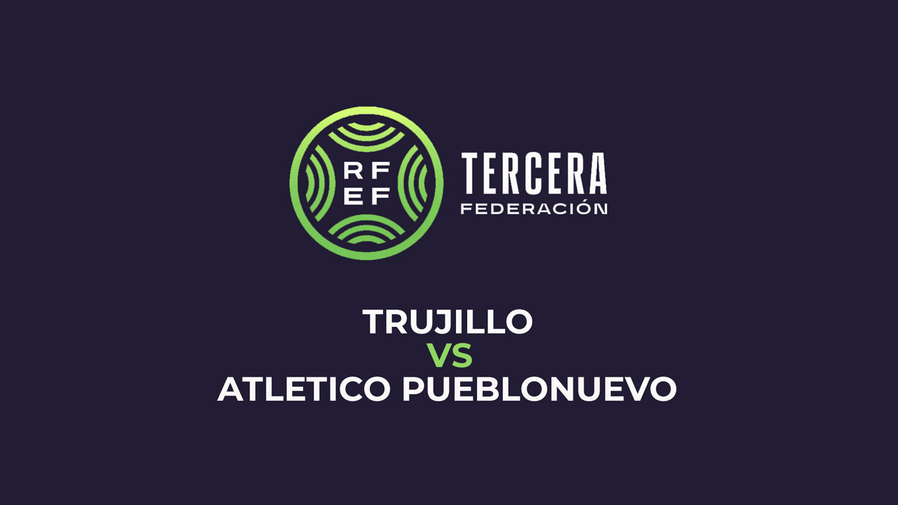 Trujillo vs Atlético Pueblonuevo