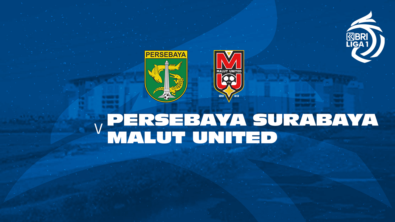 Persebaya Surabaya vs Malut United