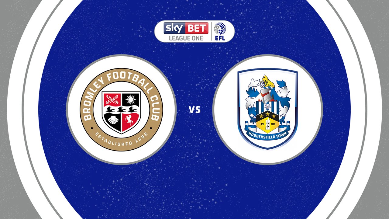 Bromley vs Huddersfield Town