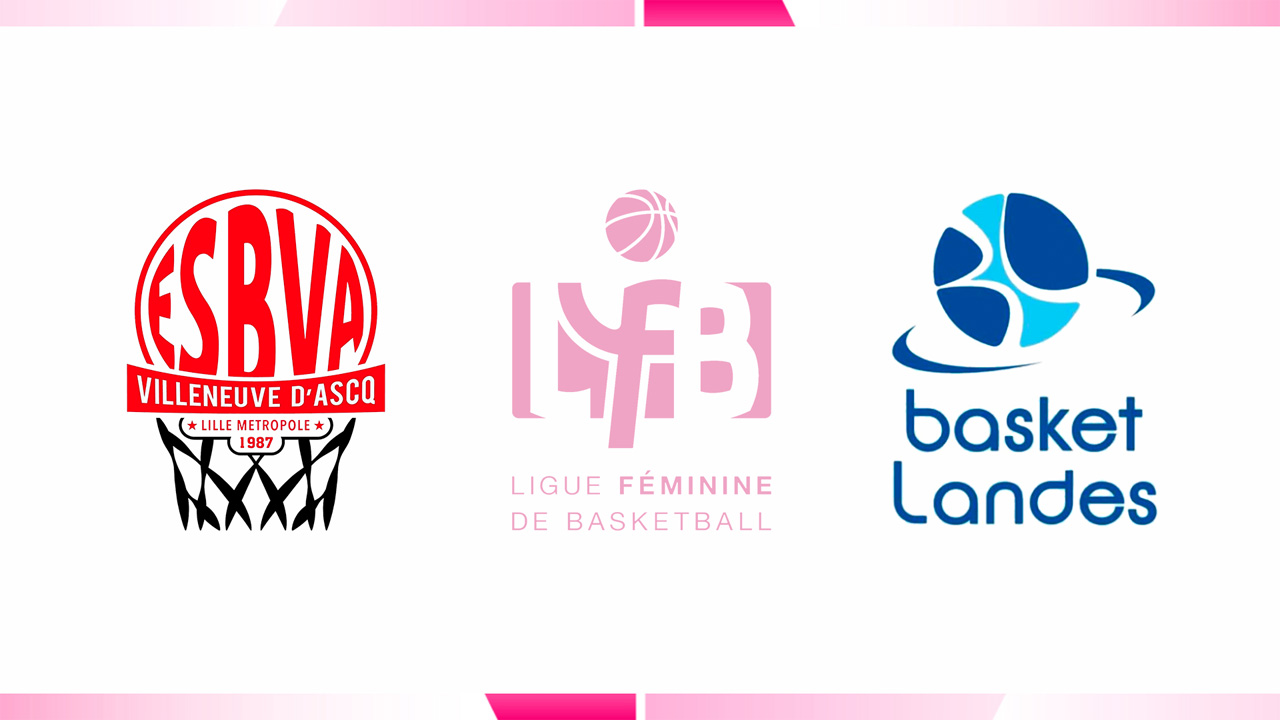 ESB Villeneuve-dAscq Women vs Basket Landes Women