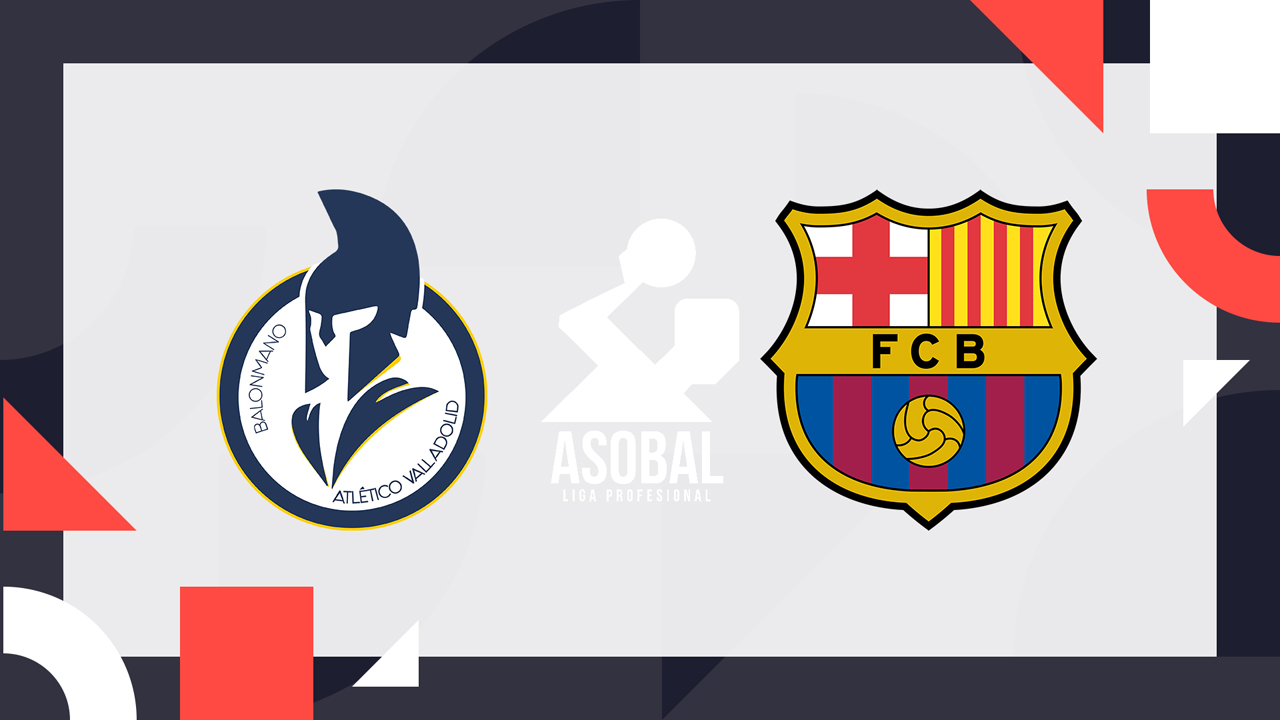 BM Atlético Valladolid vs FC Barcelona Handbol