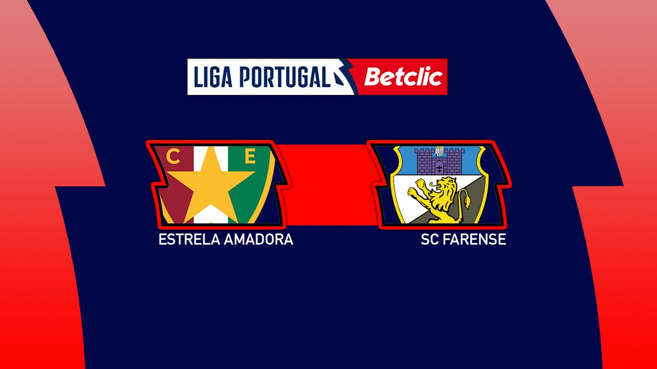 Kamp for Estrela Amadora vs Farense