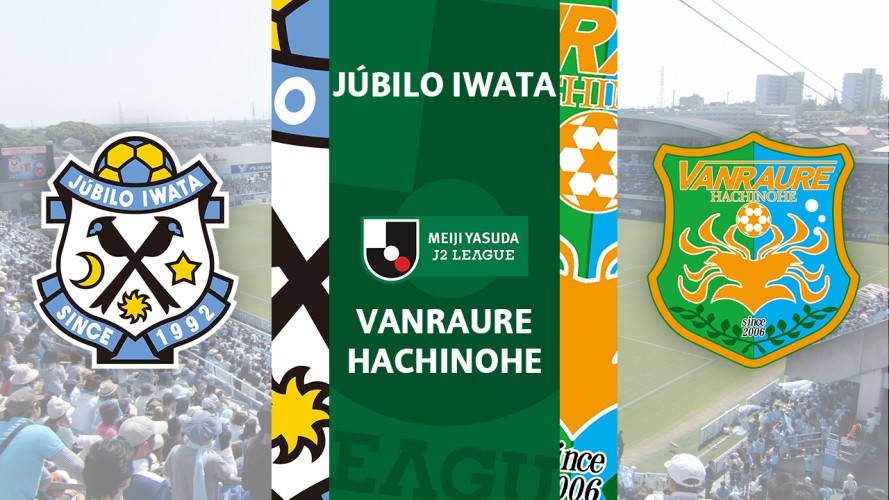 Júbilo Iwata vs Vanraure Hachinohe event artwork