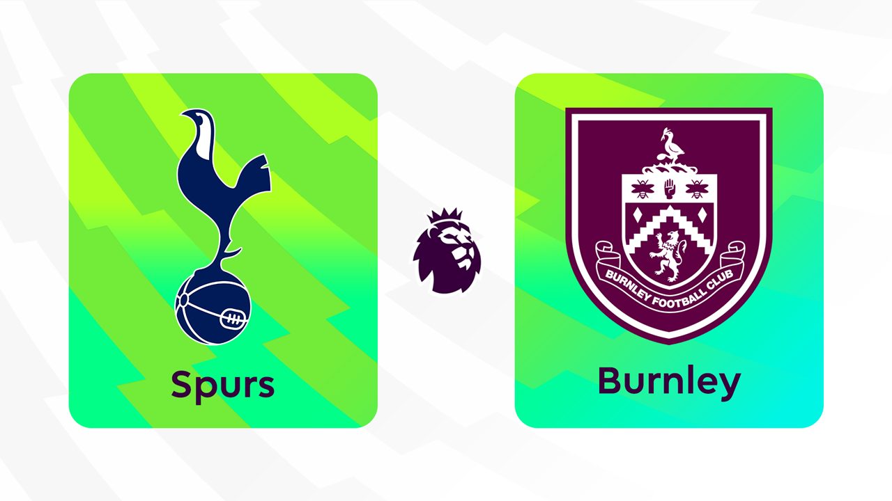 Kamp for Tottenham Hotspur vs Burnley