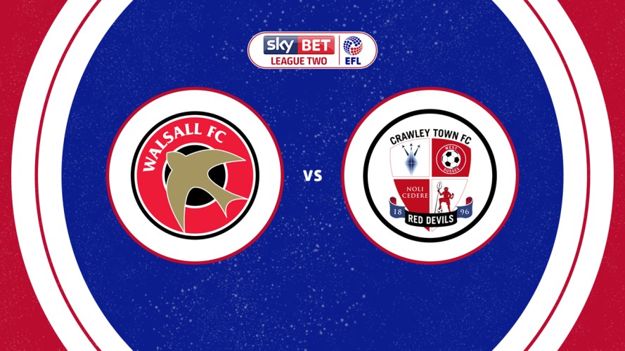 Walsall vs Crawley Town event artwork