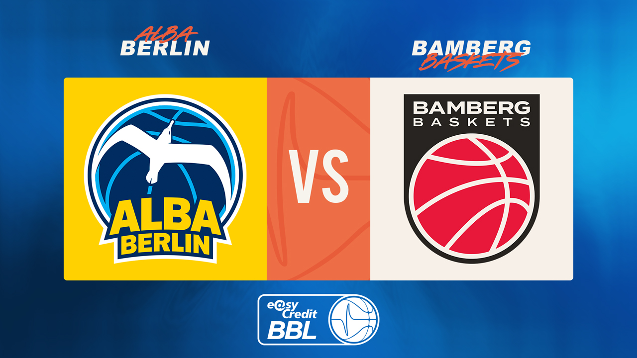 ALBA Berlin vs Bamberg Baskets