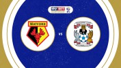 Watford vs Coventry City thumbnail artwork