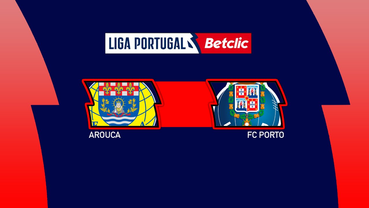 Kamp for Arouca vs FC Porto