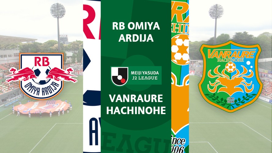 RB Omiya Ardija vs Vanraure Hachinohe event artwork