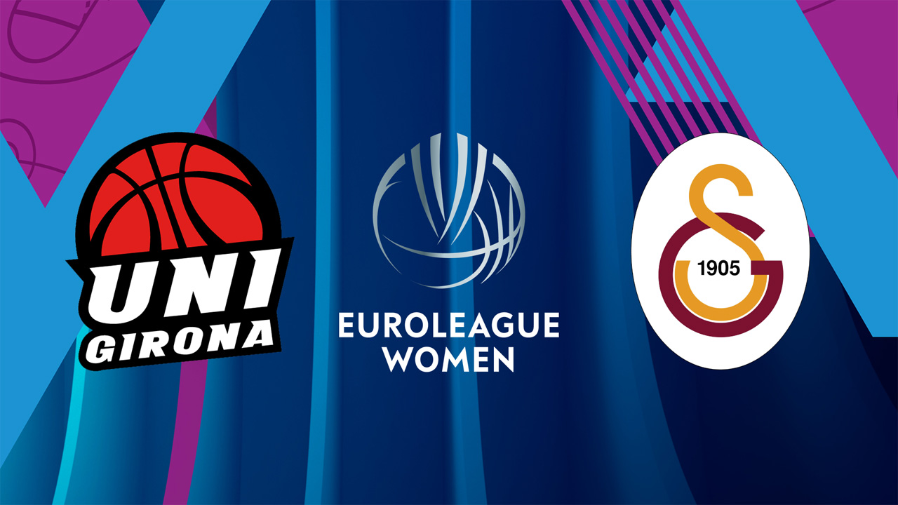 Uni Girona CB Women vs Galatasaray Women