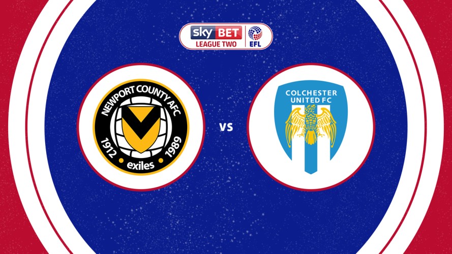 Newport County vs Colchester United event artwork