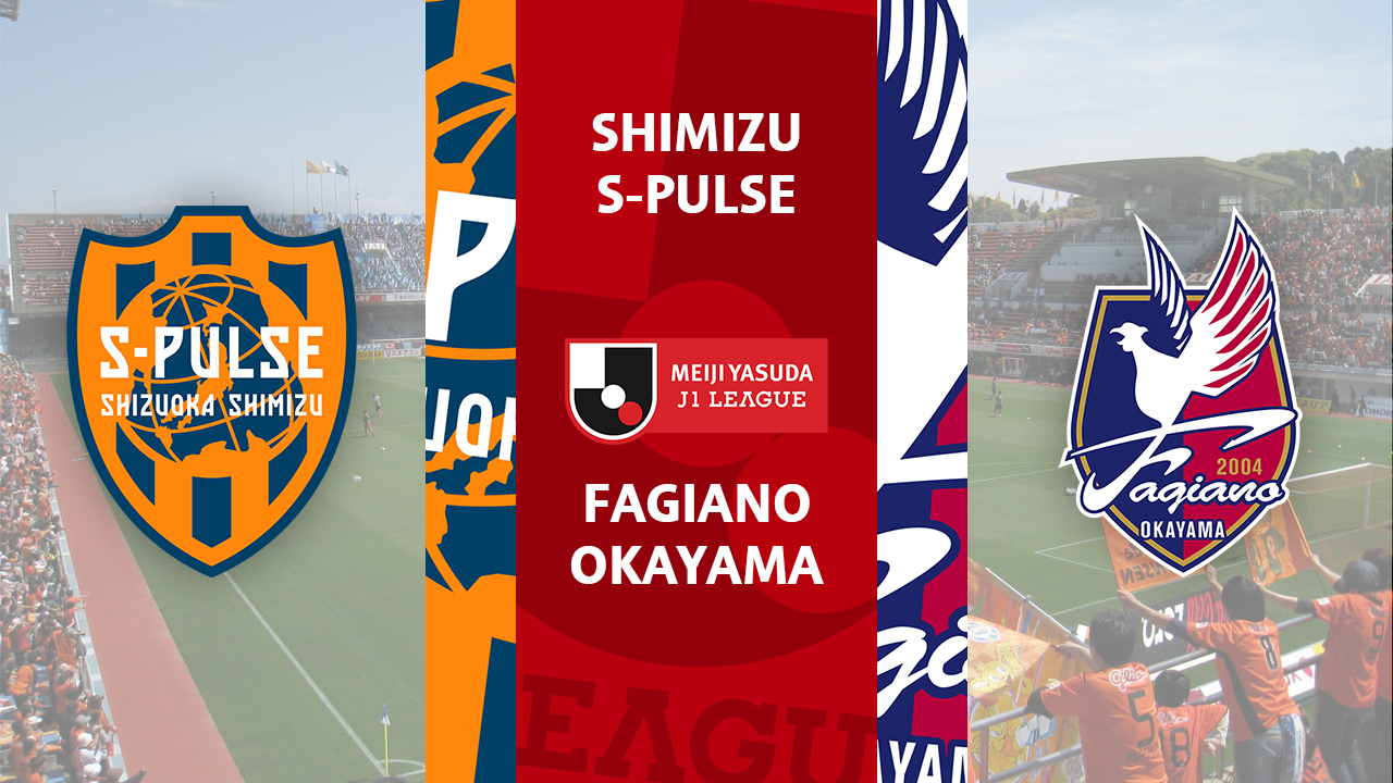 Shimizu S-Pulse vs Fagiano Okayama
