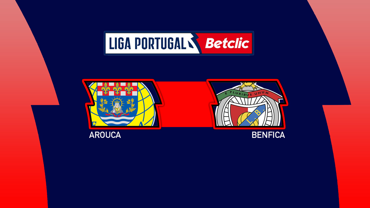 Kamp for Arouca vs Benfica