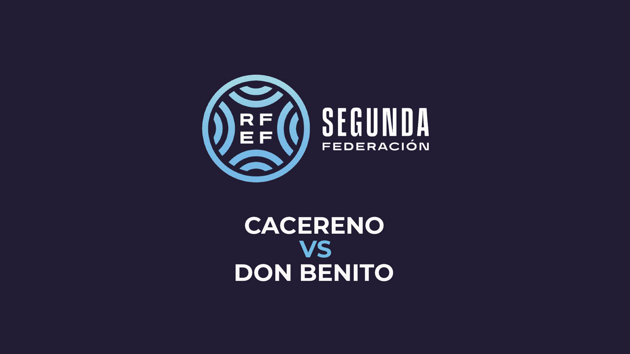 Cacereño vs Don Benito