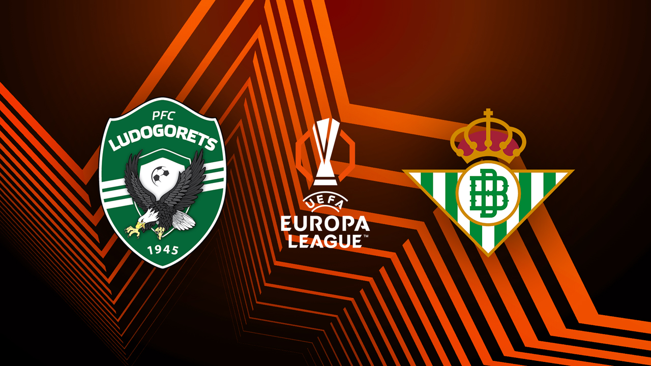 Kamp for Ludogorets Razgrad vs Real Betis