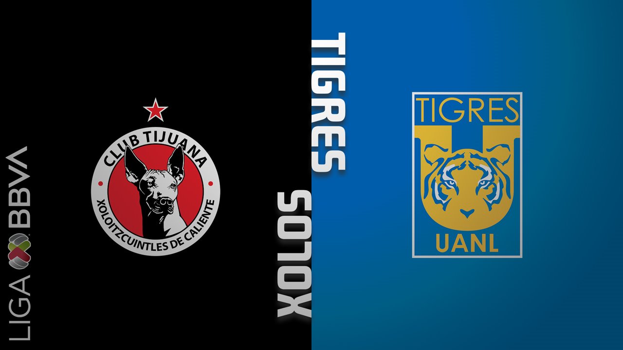 Tijuana vs Tigres