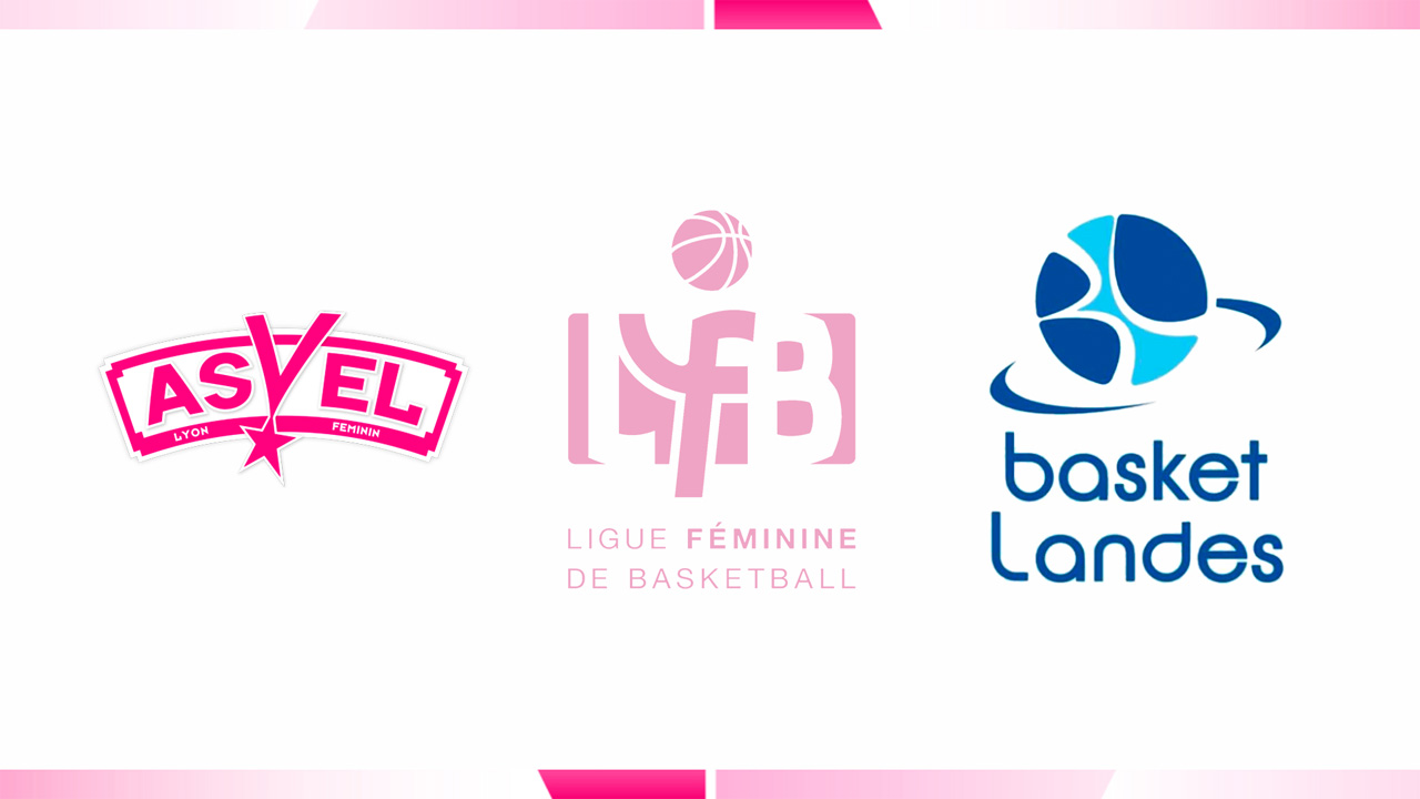 Lyon Féminin vs Basket Landes Women
