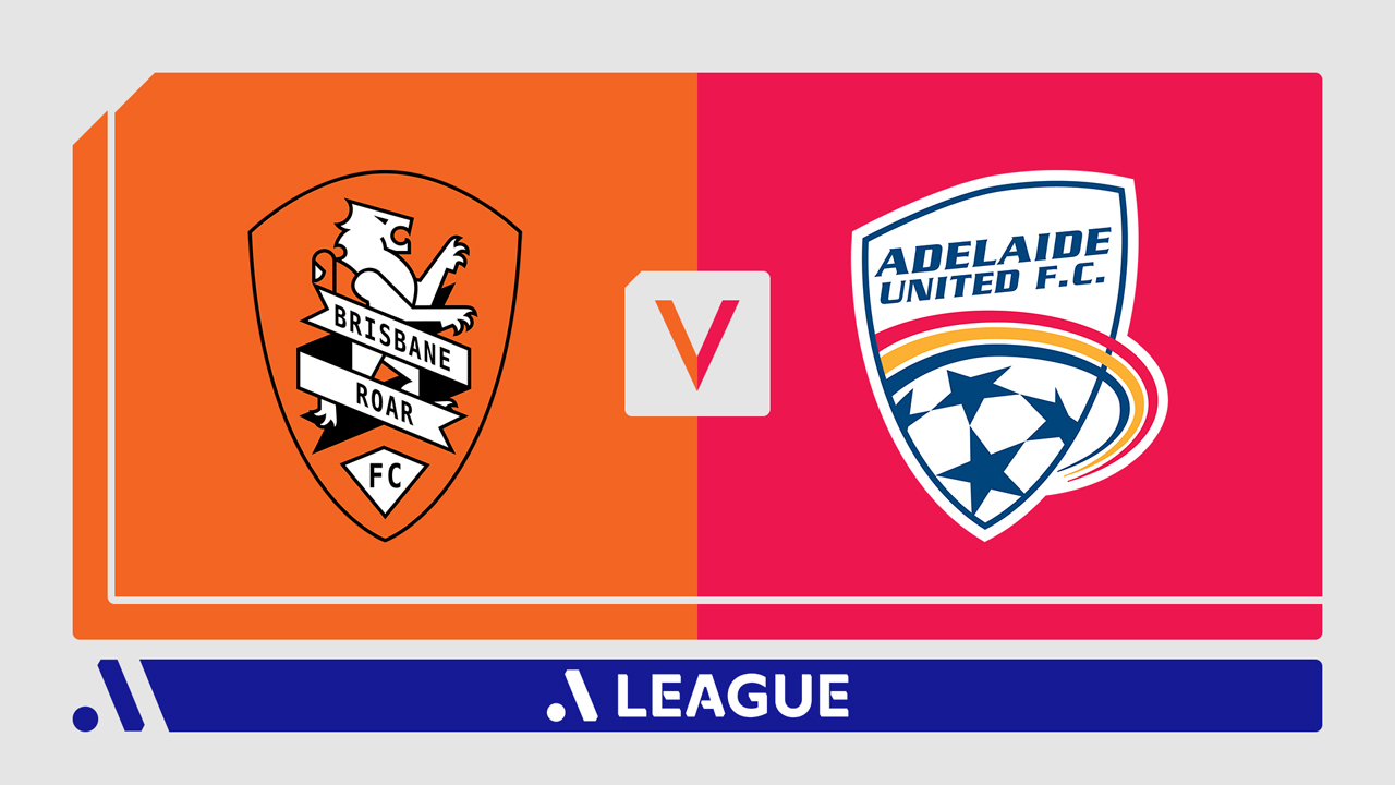 Brisbane Roar vs Adelaide United