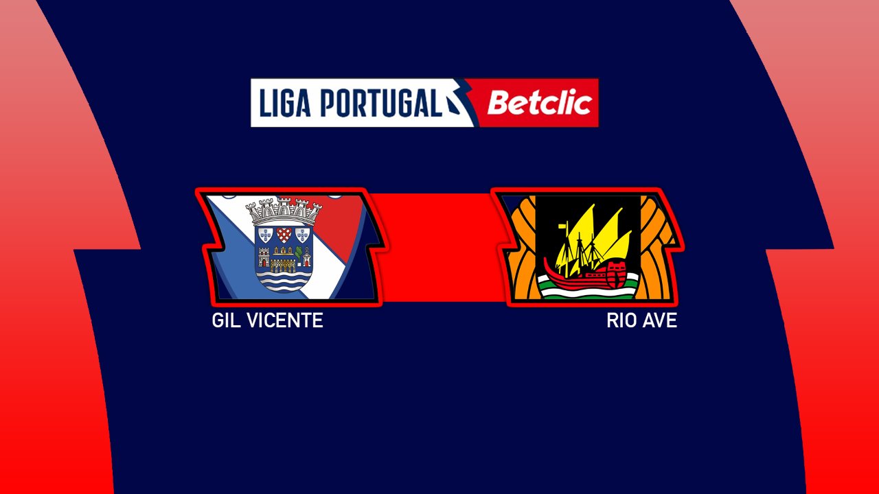 Kamp for Gil Vicente vs Rio Ave