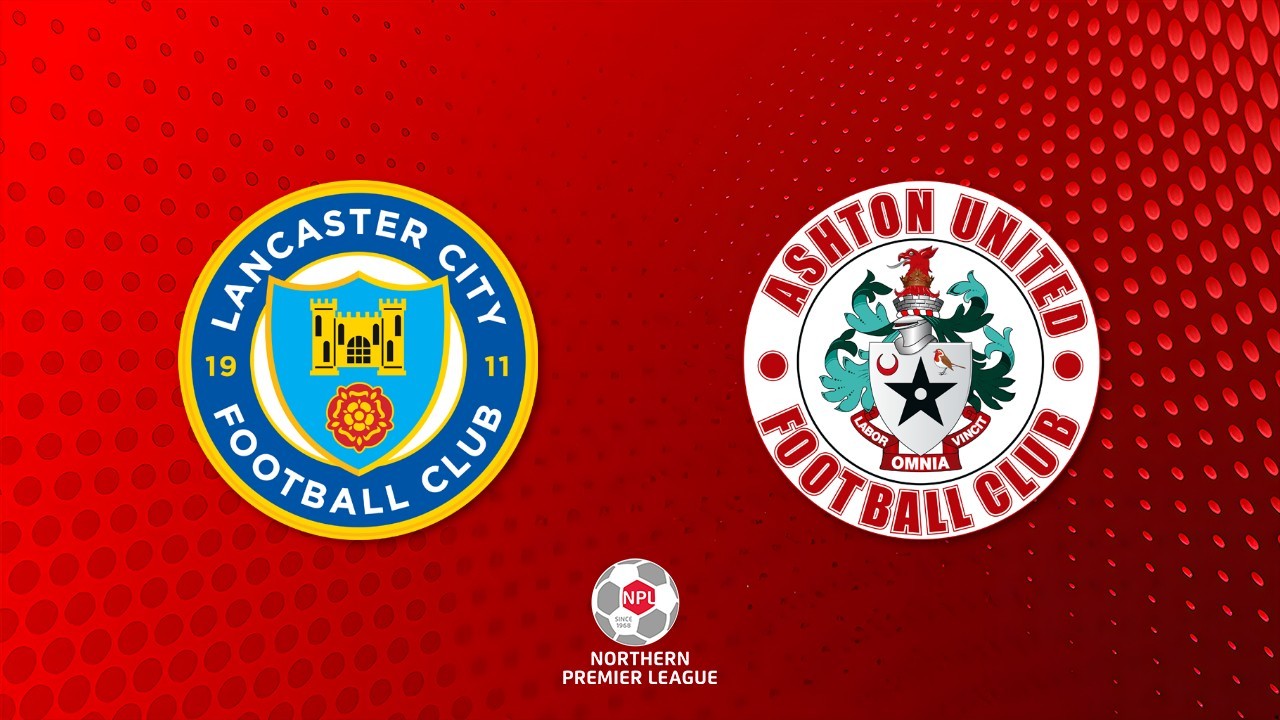 Lancaster City vs Ashton United