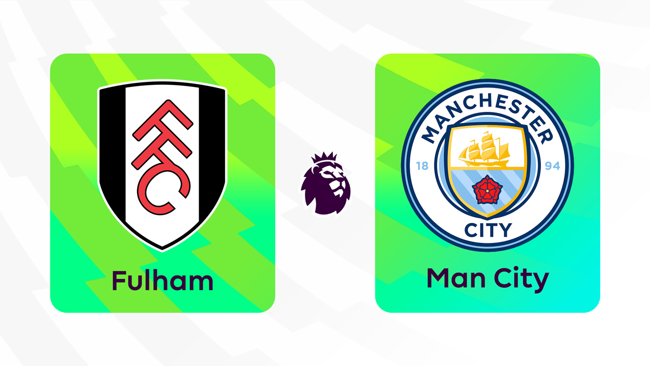 Kamp for Fulham vs Manchester City