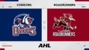 Bakersfield Condors vs Tucson Roadrunners thumbnail artwork