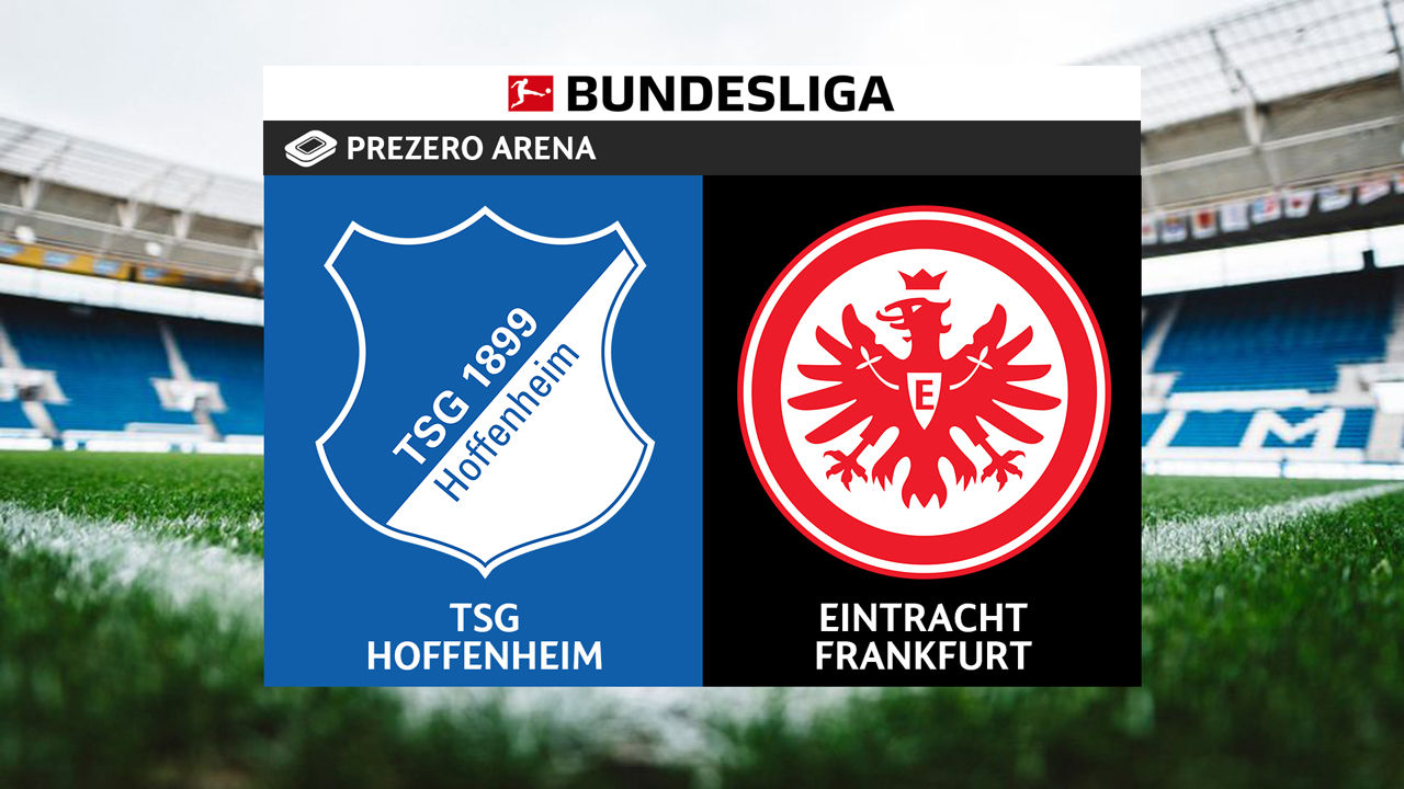 Kamp for Hoffenheim vs Eintracht Frankfurt
