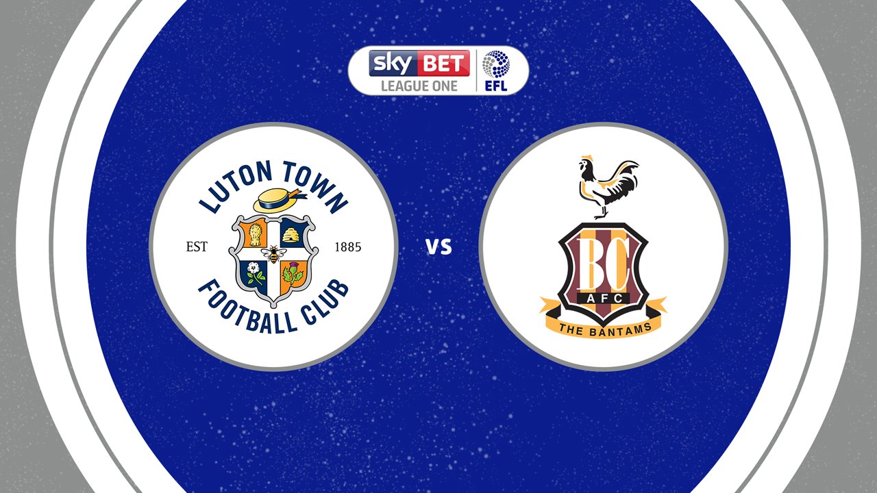 Luton Town vs Bradford City