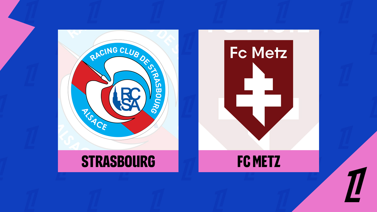 Kamp for Strasbourg vs Metz