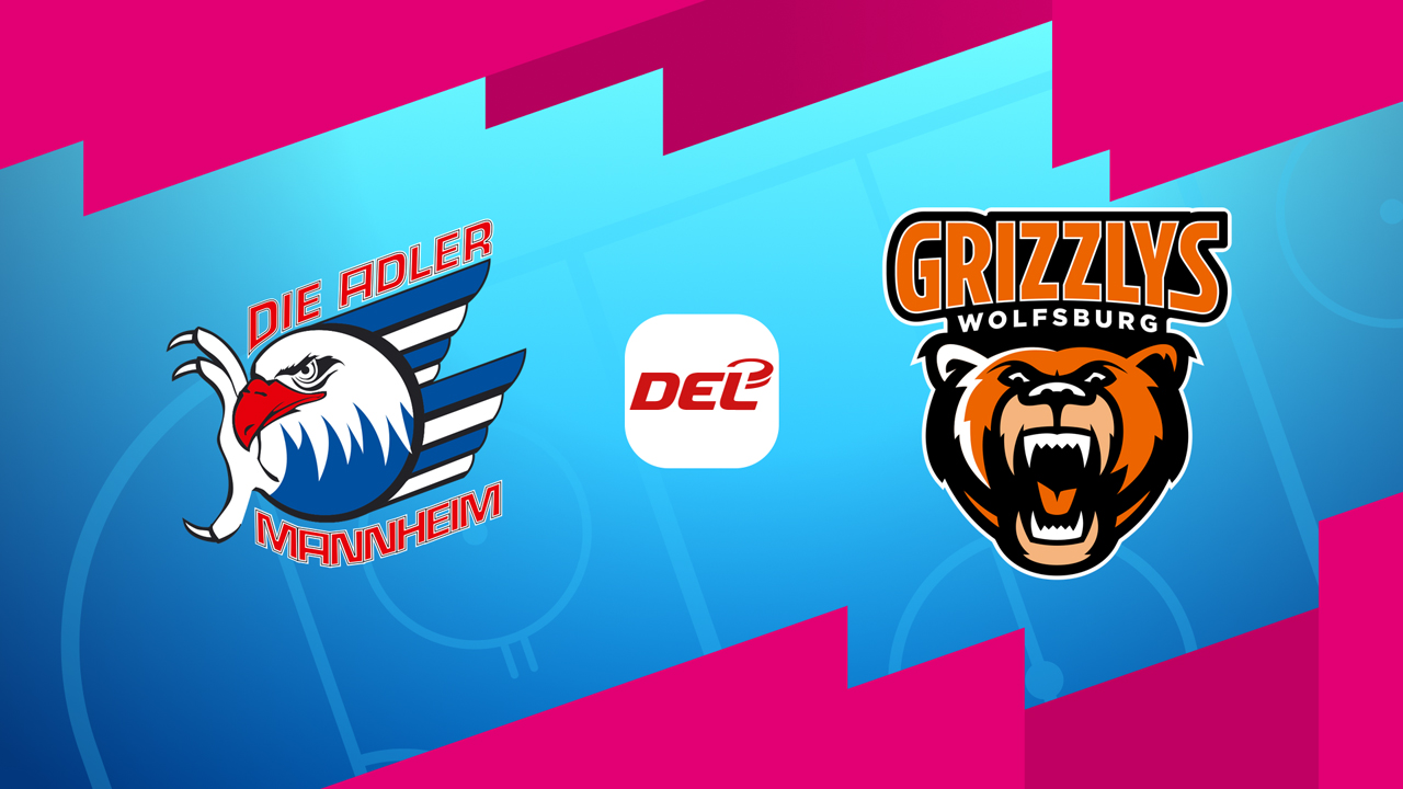 Adler Mannheim vs Grizzlys Wolfsburg