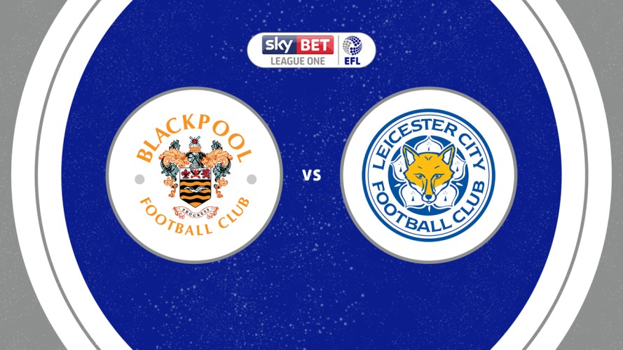 Blackpool vs Leicester City event artwork