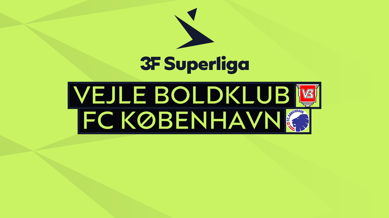Kamp for Vejle vs FC København